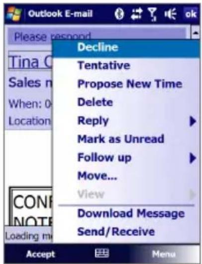 Outlook E-mail Please respond Decline Tentative Propose New Time Delete Reply Mark as Unread Follow up Move... View Download Message Send/Receive Accept Menu