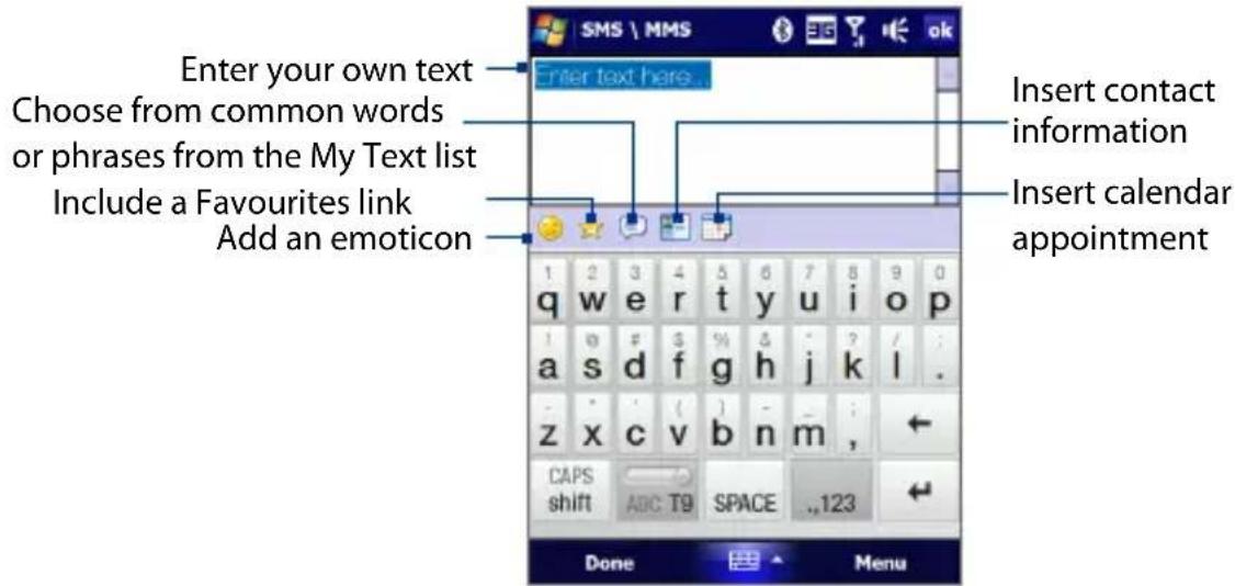 Enter your own text Choose from common words or phrases from the My Text list Include a Favourites link Add an emoticon Enter text here. Insert contact information Insert calendar appointment 1 2 3 4 5 6 7 8 9 0 q w e r t y u i o p a s d f g h j k l . z x c v b n m , CAPS shift ABC T9 SPACE ..123 Done Menu