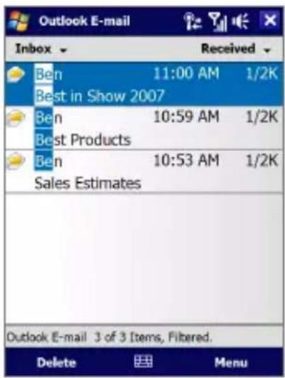 Outlook E-mail Inbox Received Ben 11:00 AM 1/2K Best in Show 2007 Ben 10:59 AM 1/2K Best Products Ben 10:53 AM 1/2K Sales Estimates Outlook E-mail 3 of 3 Items, Filtered. Delete Menu