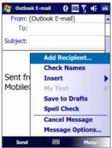 Outlook E-mail From: (Outlook E-mail) To: Subject: Send from Mobile( Add Recipient... Check Names Insert My Text Save to Drafts Spell Check Cancel Message Message Options... Send OK Menu