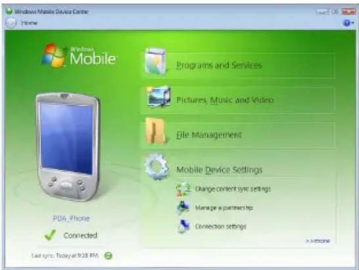 Windows Mobile Device Center Home Windows Mobile Programs and Services Pictures, Music and Video File Management Mobile Device Settings Change content sync settings Manage a partnership Connection settings PDA Phone Connected Last sync: Today at 9:38 PM > >None