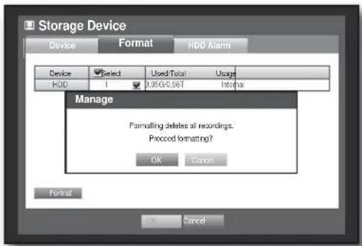 Storage Device Device Format HDD Alarm Device Select Used/Total Usage HDD 1 3.95G/0.06T Internal Manage Formatting deletes all recordings. Proceed formatting? OK Cancel Format OK Cancel