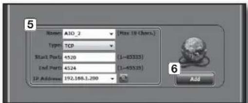 5 Name AIO_2 [Max 10 Chrs] Type TOP Start Port 4520 (1-85335) End Port 4524 (1-85335) IP Address 192.168.1.200 6 Add