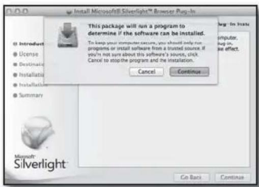 Install Microsoft Silverlight™ Browser Plug-In This package will run a program to determine if the software can be installed. To keep your computer secure, you should only run programs or install software from a trusted source. If you're not sure about this software's source, click Cancel to stop the program and the installation. Cancel Cancel Microsoft Silverlight Go Back Continue