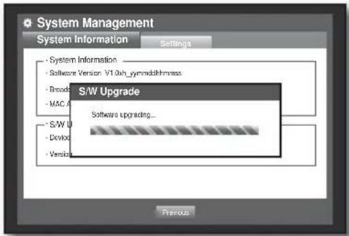 System Management System Information Settings - System Information - Software Version V1.0xh_γymmiddhhmmss - Broad - MAC A S/W Upgrade Software upgrading... - S/W U - Device - Version Previous