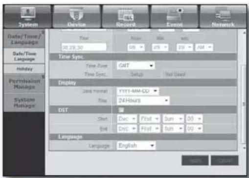 System Device Record Event Network Date/Time/ Language Data/Time Language History Permission Manage System Manage Time Sync Time Sync: GMT Time Sync: Setup Not Used Display Java Format YYYY-MM-DD Time 24-Hours DIST Start: Dec First Sun 30 End: Dec First Sun 50 Language Language English OK Cancel