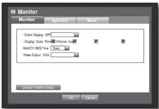 Monitor Spot Out Mode Event Display OFF Display Date Time:CH Name Icsc Multich SEO Time: Spec Video Output VGA Display Position Setup OK Cancel