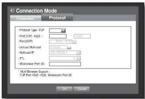 Connection Mode Connection Protocol - Protocol Type TCP - Port(TCP): 4520 - 1921 - Port(UDP) 8000 - 8500 - Unicast/Multicast Unicast - Multicast IP 224.136.63.1 - TTL 5 - Webviewer Port 80 * Multi Browser Support : TCP Port 4506-4530, Webviewer Port 80 OK Cancel