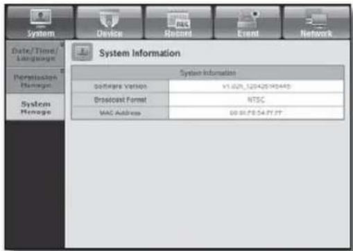 System Information Software Version v1.028_120420190445 Broadcast Format NTSC MAC Address 00 01.75.54.77.37
