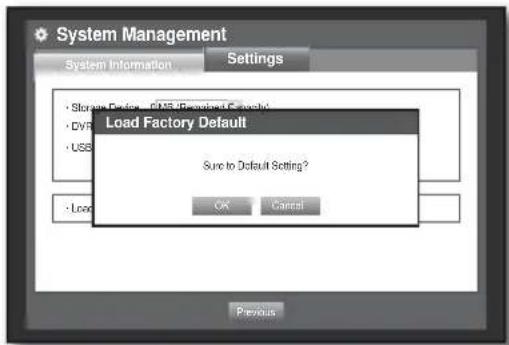 System Management System Information Settings Load Factory Default Sure to Default Setting? OK Cancel Previous