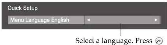 Quick Setup Menu Language English Select a language. Press ⬆K