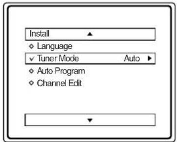 Install Language Tuner Mode Auto Auto Program Channel Edit