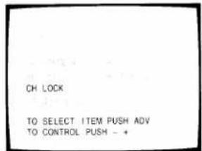 CH LOCK TO SELECT ITEM PUSH ADV TO CONTROL PUSH - +