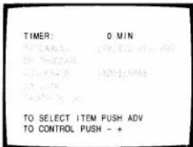 TIMER: 0 MIN TO SELECT ITEM PUSH ADV TO CONTROL PUSH - +