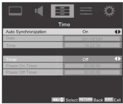 Time Auto Synchronization On Date 2011/01/01 Time 19:22:30 Timer Off Power On Timer 00:00:00 Power Off Timer 00:00:00 Select RETURN Back EXIT Exit