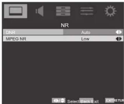 NR DNR Auto MPEG NR Low Select Back Exit EXITRETURN