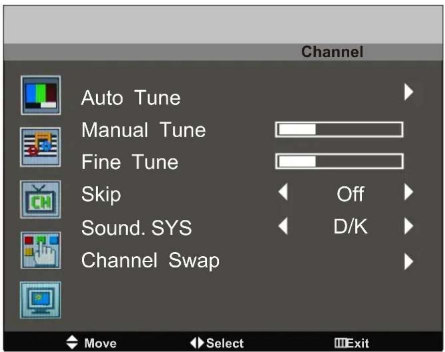 Channel Auto Tune Manual Tune Fine Tune Skip Off Sound. SYS D/K Channel Swap Move Select Exit