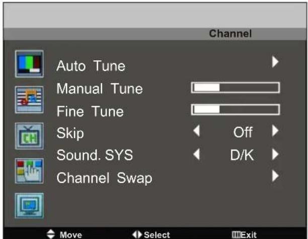 Channel Auto Tune Manual Tune Fine Tune Skip Off Sound. SYS D/K Channel Swap Move Select Exit