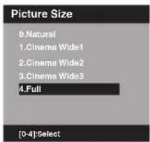 Picture Size 0.Natural 1.Cinema Wide1 2.Cinema Wide2 3.Cinema Wide3 4.Full [0-4]:Select