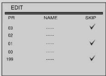 EDIT PR NAME SKIP 03 ----- ✓ 02 ----- 01 ----- ✓ 00 ----- 199 ----- ✓