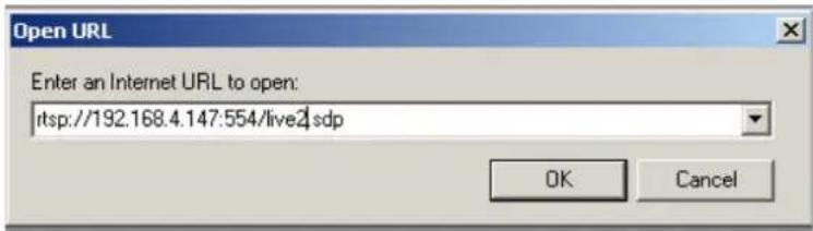 Open URL Enter an Internet URL to open: rtsp://192.168.4.147:554/live2.sdp OK Cancel