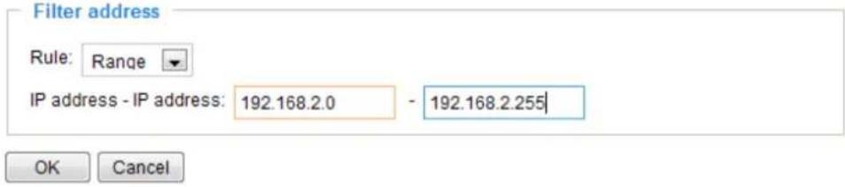 Filter address Rule: Range IP address - IP address: 192.168.2.0 - 192.168.2.255 OK Cancel