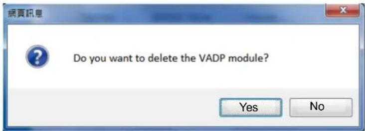 Do you want to delete the VADP module? Yes No