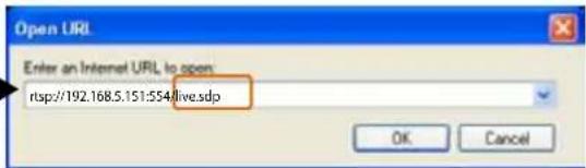 Open URL Enter an Internet URL to open: rtsp://192.168.5.151:554/live.sdp OK Cancel