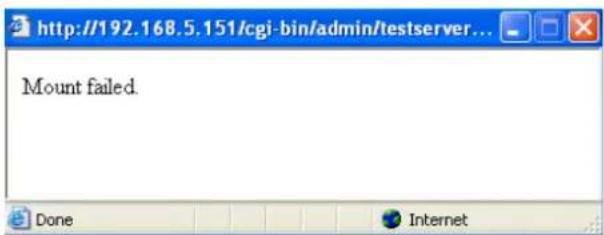 http://192.168.5.151/cgi-bin/admin/testserver... Mount failed. Done Internet