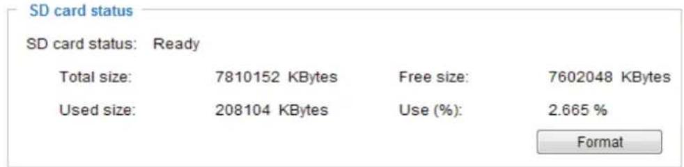 SD card status SD card status: Ready Total size: 7810152 KBytes Free size: 7602048 KBytes Used size: 208104 KBytes Use (%): 2.665 % Format