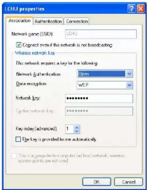 LCHU properties Association Authentication Connection Network game (SSID): LCHU Connect even if this network is not broadcasting Wireless network key This network requires a key for the following Network Authentication: Open Data encryption: WEP Network key: ****** Configure network key: ****** Key index (advanced): 1 The key is provided for me automatically This is a computer-to-computer [ad hoc] network, wireless access points are not used OK Cancel