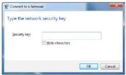 Connect to a Network Type the network security key Security key: Hide characters OK Cancel