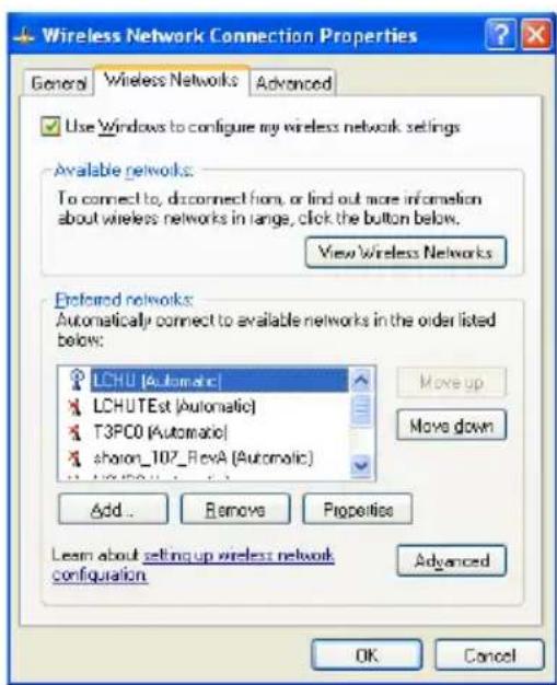 Wireless Network Connection Properties General Wireless Networks Advanced Use Windows to configure my wireless network settings Available networks: To connect to, disconnect from, or find out more information about wireless networks in range, click the button below. View Wireless Networks Enforced networks: Automatically connect to available networks in the order listed below: LCHU [Automatic] LCHUTEst [Automatic] T3PC0 [Automatic] share_107_RcvA [Automatic] Move up Move down Add... Remove Properties Learn about setting up wireless network configuration Advanced OK Cancel