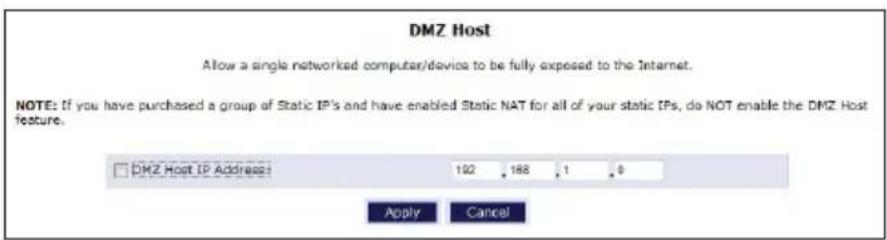 DMZ Host Allow a single networked computer/device to be fully exposed to the Internet. NOTE: If you have purchased a group of Static IPs and have enabled Static NAT for all of your static IPs, do NOT enable the DMZ Host feature. □ DMZ Host IP Address: 192 188 1 0 Apply Cancel