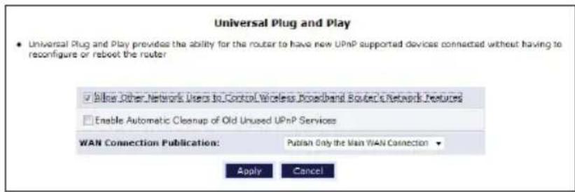 Universal Plug and Play • Universal Plug and Play provides the ability for the router to have new UPnP supported devices connected without having to reconfigure or reboot the router. ✓ Allow Other Network Users to Control Wireless Broadband Router's Network Features ☐ Enable Automatic Cleanup of Old Unused UPnP Services WAN Connection Publication: Putian Only the Main WAN Connection ▼ Apply Cancel