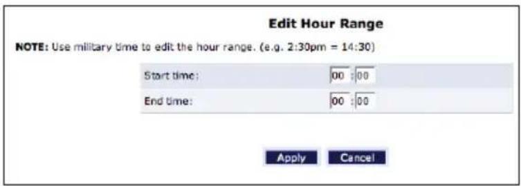 Edit Hour Range NOTE: Use military time to edit the hour range. (e.g. 2:30pm = 14:30) Start time: 00 : 00 End time: 00 : 00 Apply Cancel