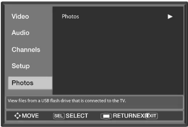 Video Audio Channels Setup Photos Photos View files from a USB flash drive that is connected to the TV. MOVE SEL SELECT RETURNEXI EXIT