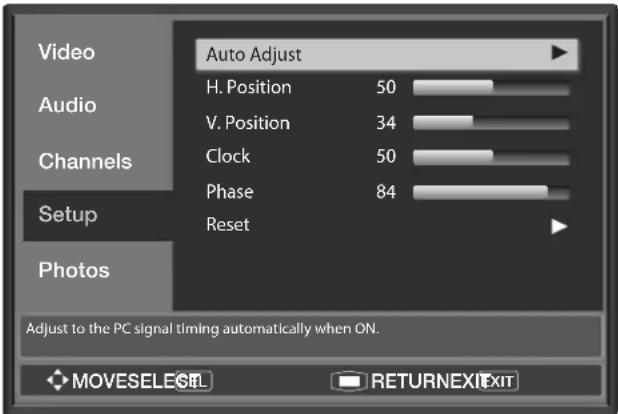 Video Auto Adjust Audio H. Position 50 V. Position 34 Channels Clock 50 Phase 84 Setup Reset Photos Adjust to the PC signal timing automatically when ON. MOVESELECT RETURNEXIT