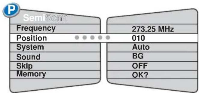 P SemiSent Frequency 273.25 MHz Position 010 System Auto Sound BG Skip OFF Memory OK?