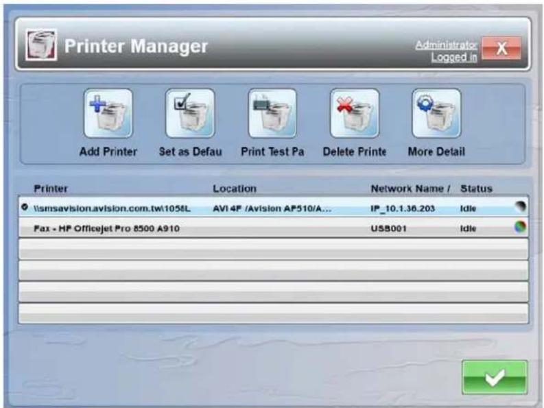 Printer Manager Administrator Logged in Add Printer Set as Defau Print Test Pa Delete Printe More Detail Printer Location Network Name / Status \\smsavision.avision.com.tw\1058L AVI 4F /Avision AP510/A... IP_10.1.36.203 Idle Fax - HP Officejet Pro 8500 A910 US$001 Idle