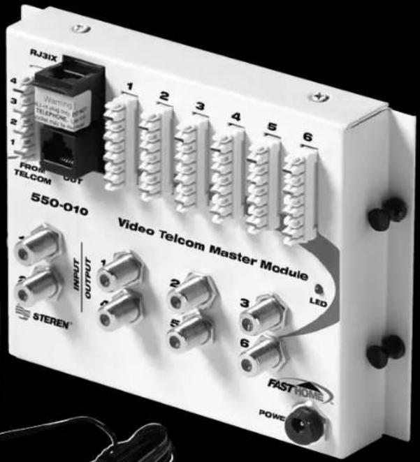 RJ3IX 4 3 2 1 FROM OUT TELCOM 550-010 Video Telcom Master Module LED INPUT OUTPUT STEREN® FAST HOME POWER