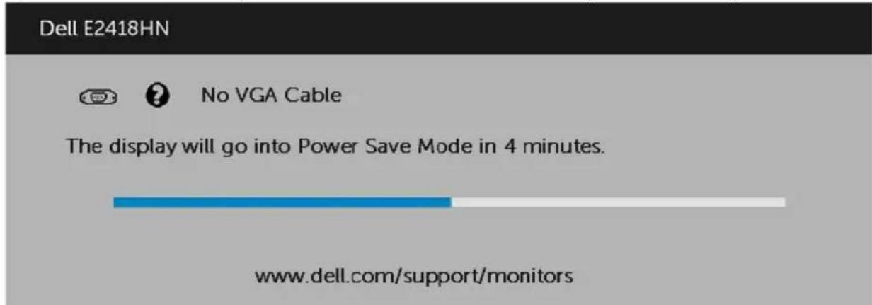 Dell E2418HN No VGA Cable The display will go into Power Save Mode in 4 minutes. www.dell.com/support/monitors