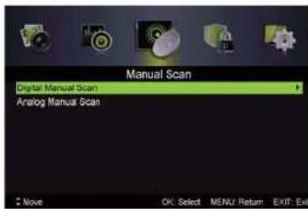 Manual Scan Digital Manual Scan Analog Manual Scan + Move OK: Select MENU: Return EXIT: Exit