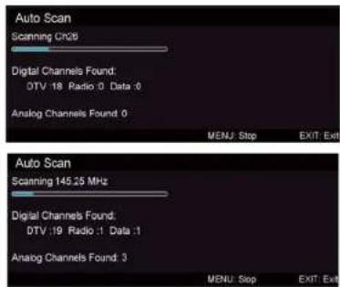 Auto Scan Scanning Ch26 Digital Channels Found: DTV :18 Radio :0 Data :0 Analog Channels Found :0 MENU: Stop EXIT: Exit Auto Scan Scanning 145.26 MHz Digital Channels Found: DTV :19 Radio :1 Data :1 Analog Channels Found :3 MENU: Stop EXIT: Exit
