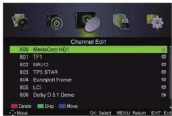 Channel Edit 800 MediaCorp HD1 801 TF1 802 NRJ12 803 TPS STAR 804 Eurosport France 805 LCI 806 Dolby D 5.1 Demo Delete Skip Move Move On: Select MENU: Return EXIT: End
