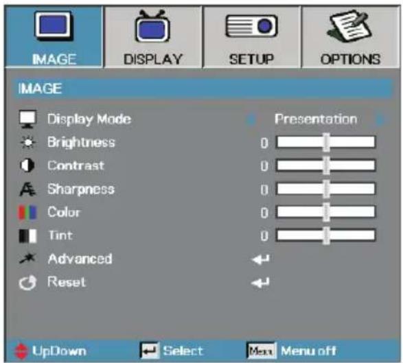 IMAGE DISPLAY SETUP OPTIONS IMAGE Display Mode Brightness Contrast Sharpness Color Tint Advanced Reset Presentation 0 0 0 0 0 UpDown Select Menu off
