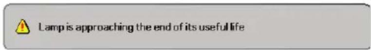 Lamp is approaching the end of its useful life