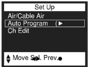Set Up Air/Cable Air Auto Program (▶) Ch Edit Move Sel. Prev.