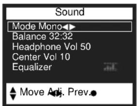Sound Mode Mono Balance 32:32 Headphone Vol 50 Center Vol 10 Equalizer Move Adj. Prev.