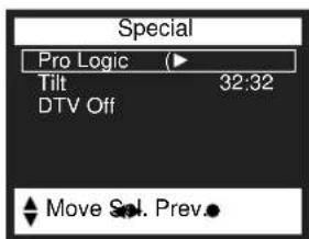 Special Pro Logic (▶) Tilt 32:32 DTV Off ▲ Move Sol. Prev.